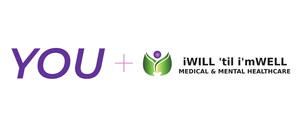 iWILL ’til i’mWELL